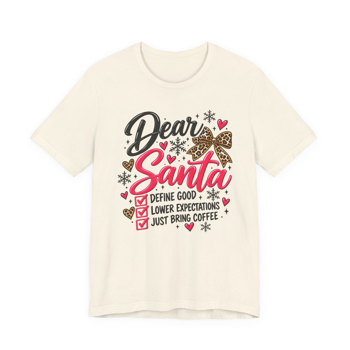 Dear Santa Define Good Funny Christmas Graphic Tee