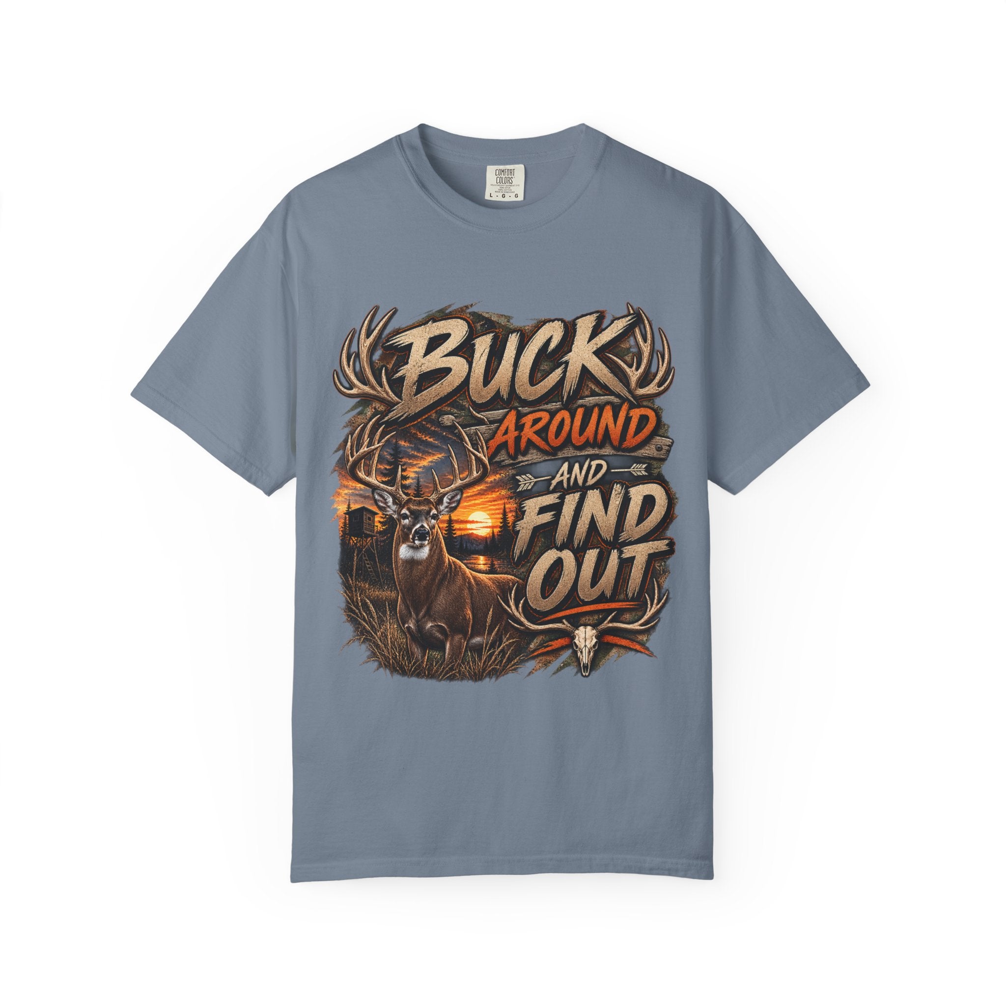 Buck Around and Find Out T-Shirt — Hunting Deer Graphic Tee