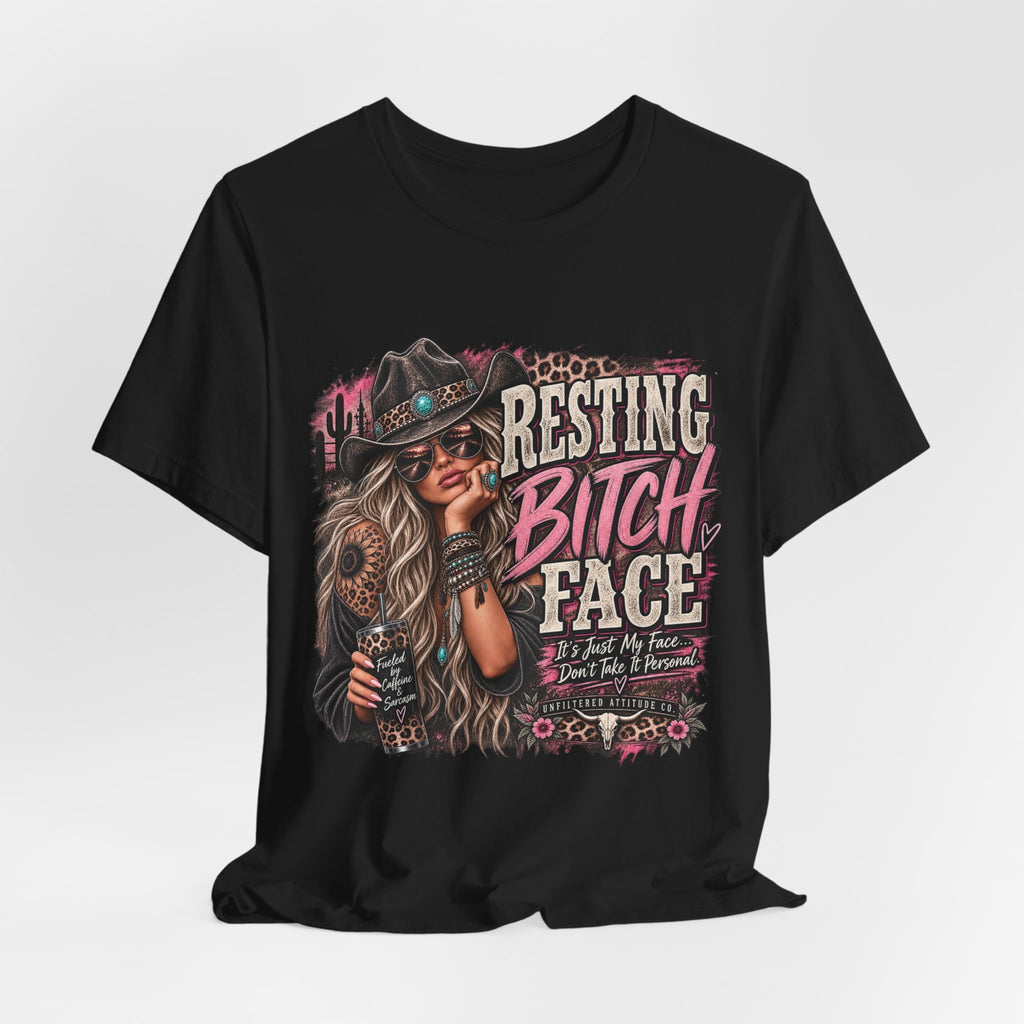 Resting Bitch Face Cowboy Tee — Funny Western Graphic T-Shirt