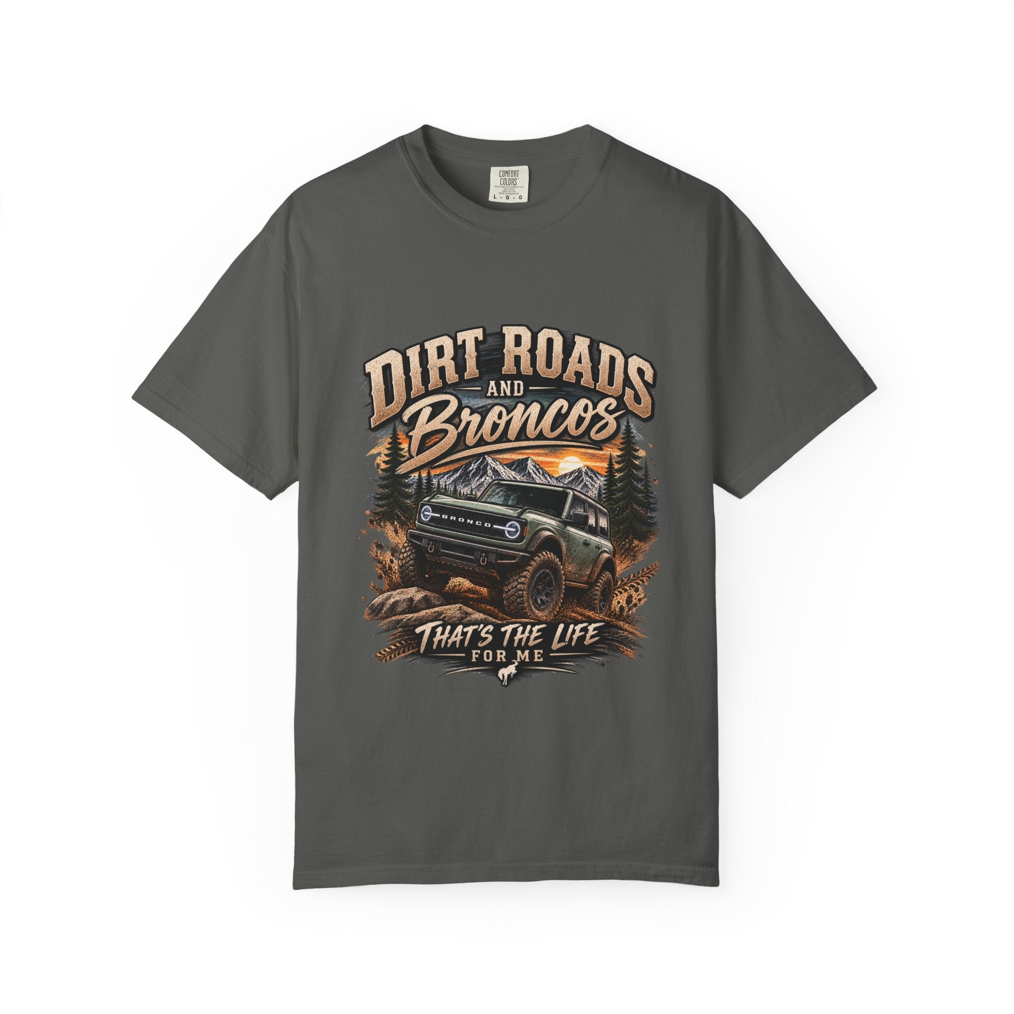 Bronco Off-Road T-Shirt — "Dirt Roads and Broncos" Adventure Tee