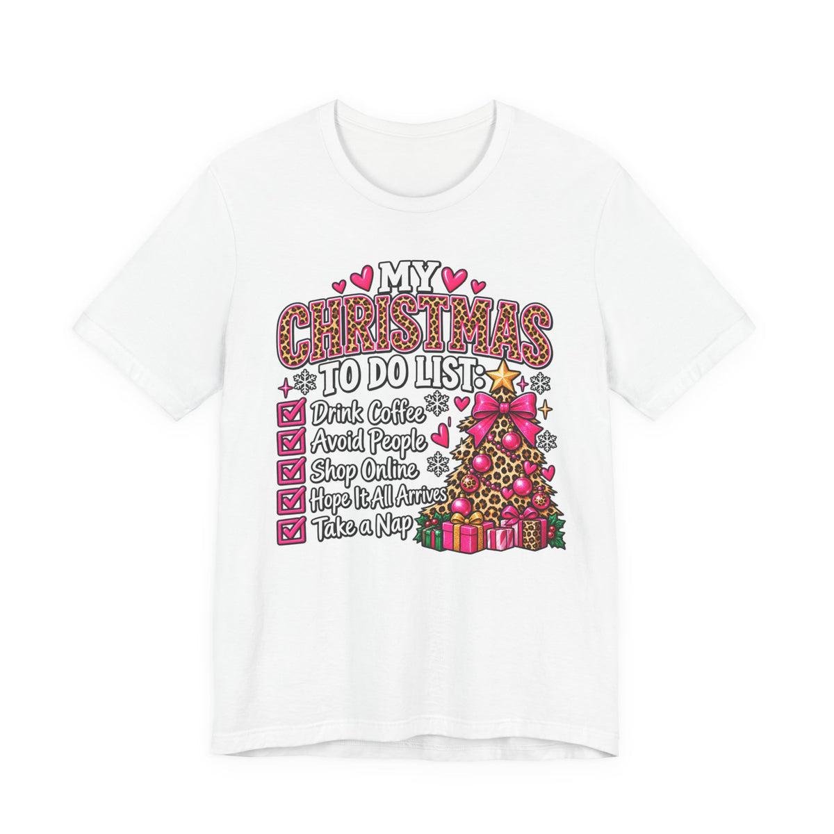 My Christmas To-Do List Funny Sarcastic Holiday Graphic Tee