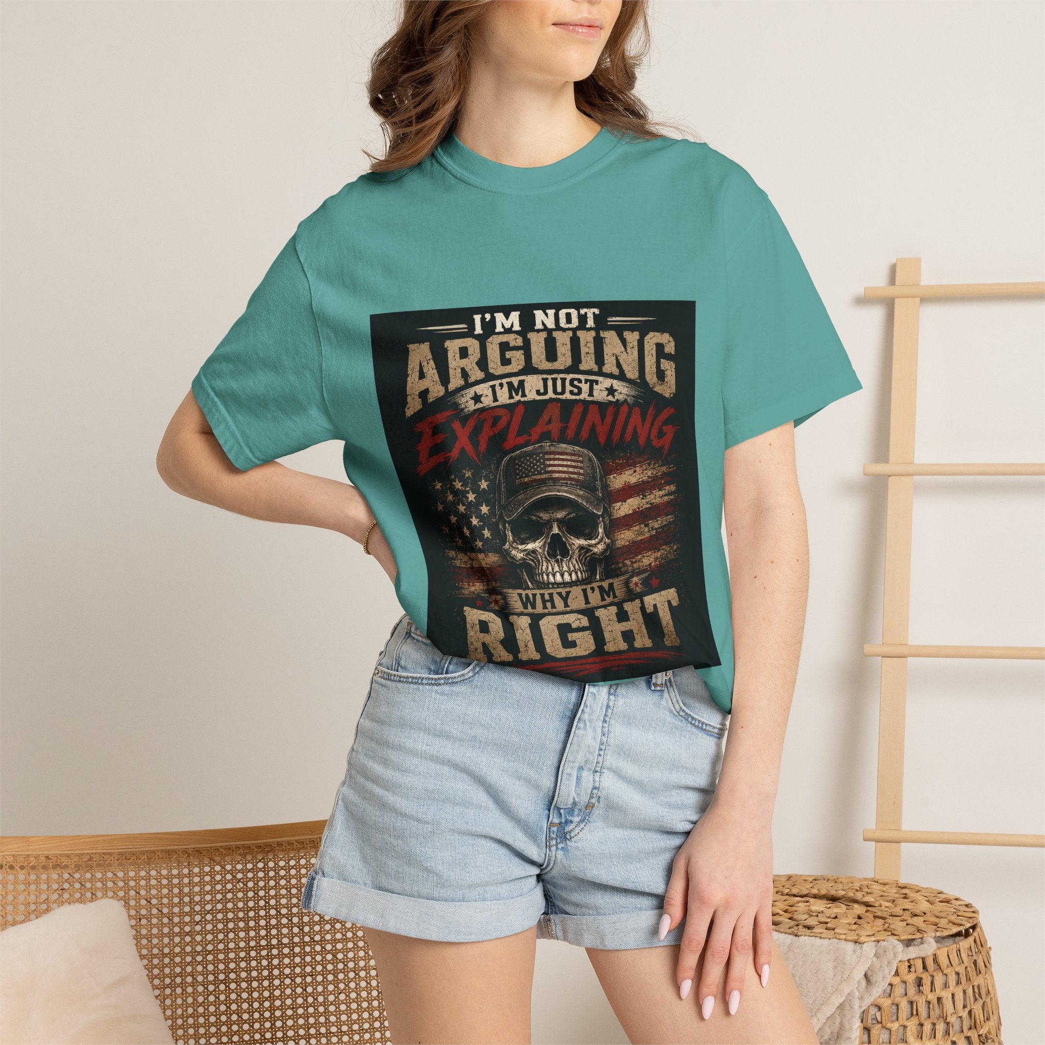 I'm Not Arguing I'm Just Explaining Why I'm Right T-Shirt
