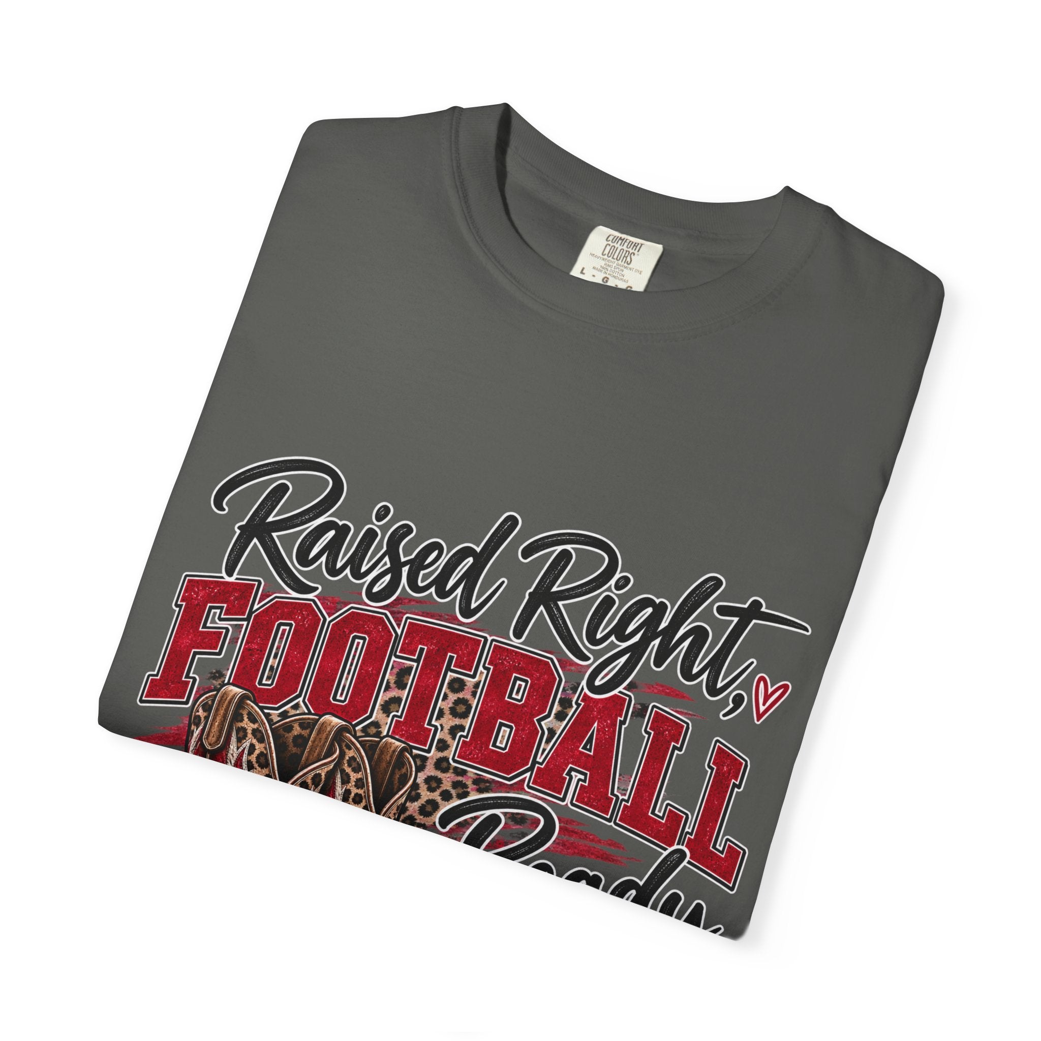 Raised Right Football Ready T‑Shirt — Cowboy Boots & Football Mom Tee