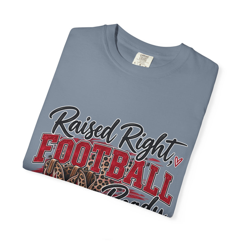 Raised Right Football Ready T‑Shirt — Cowboy Boots & Football Mom Tee