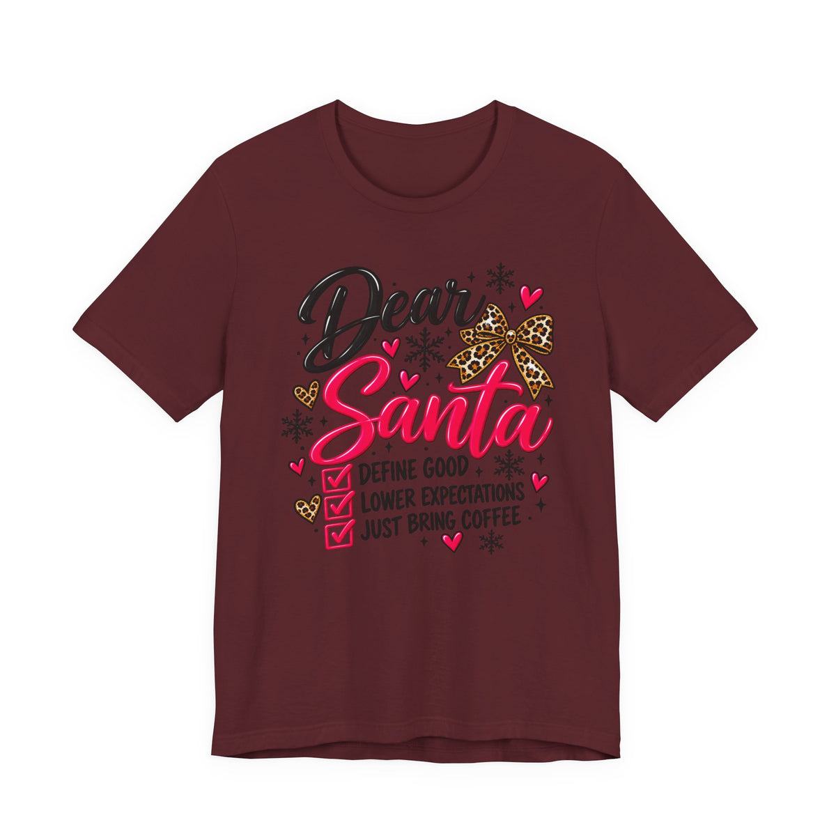 Dear Santa Define Good Funny Christmas Graphic Tee