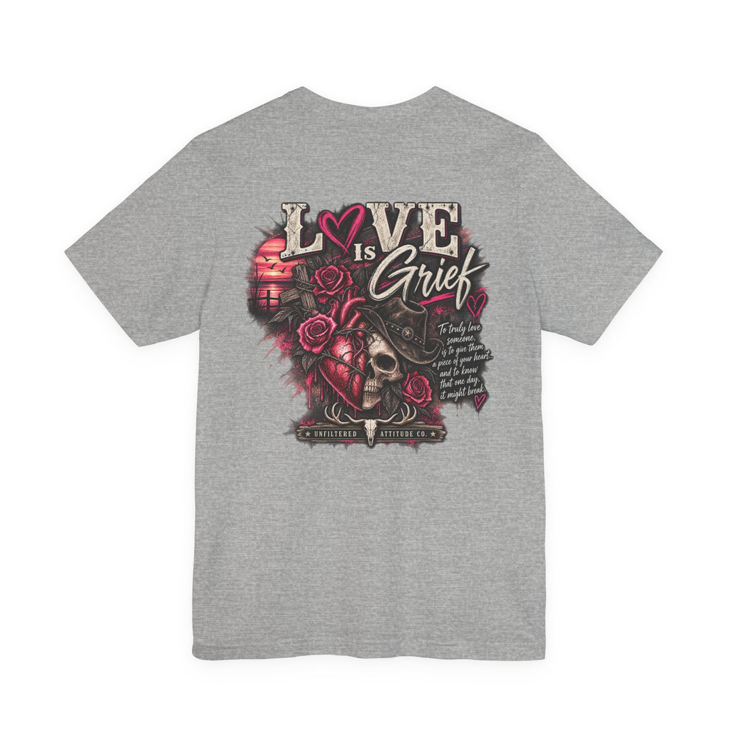Love Is Grief Graphic Tee – Rose Skull Tribute Shirt