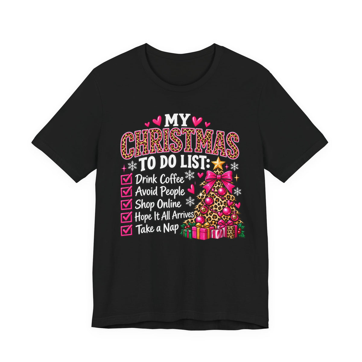 My Christmas To-Do List Funny Sarcastic Holiday Graphic Tee
