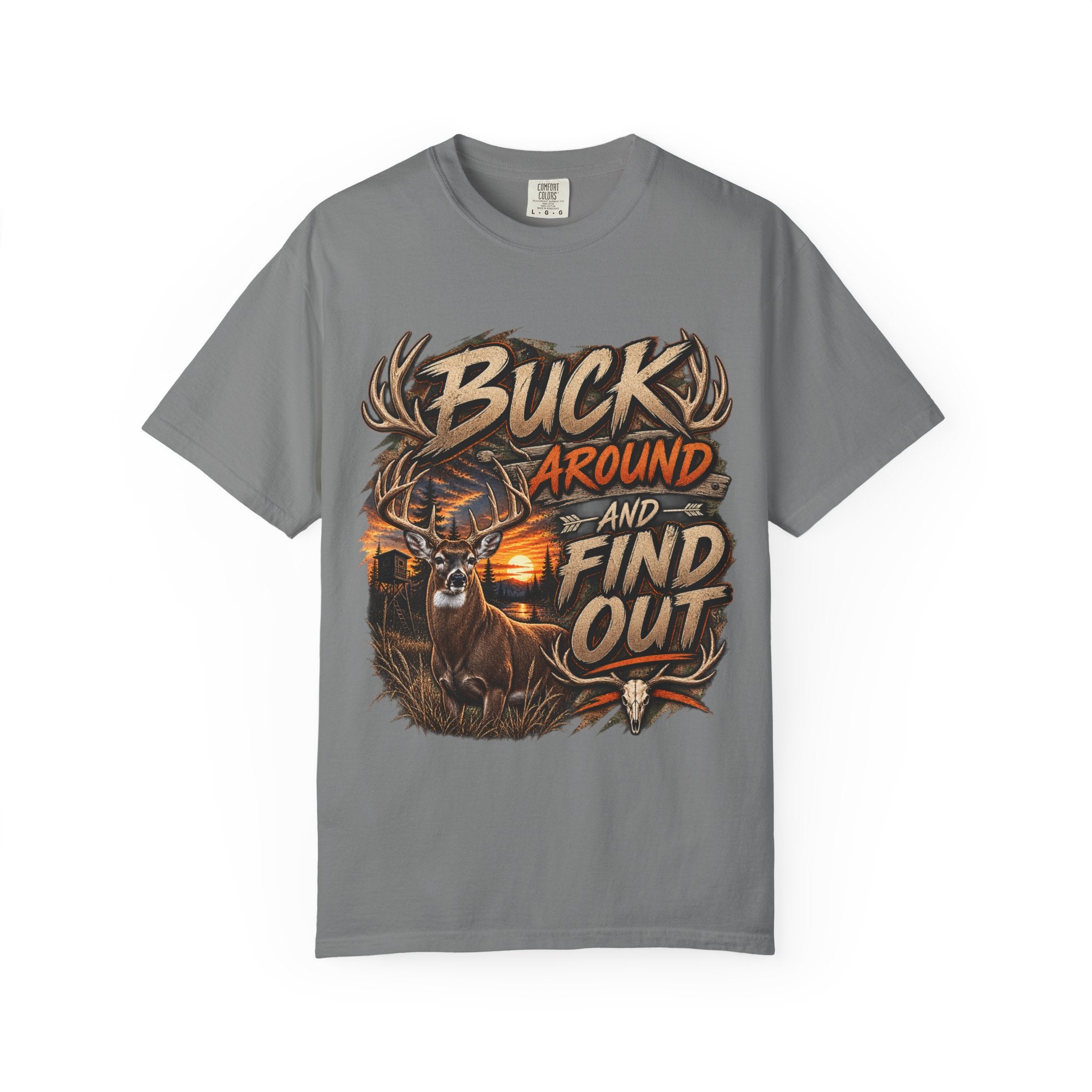 Buck Around and Find Out T-Shirt — Hunting Deer Graphic Tee