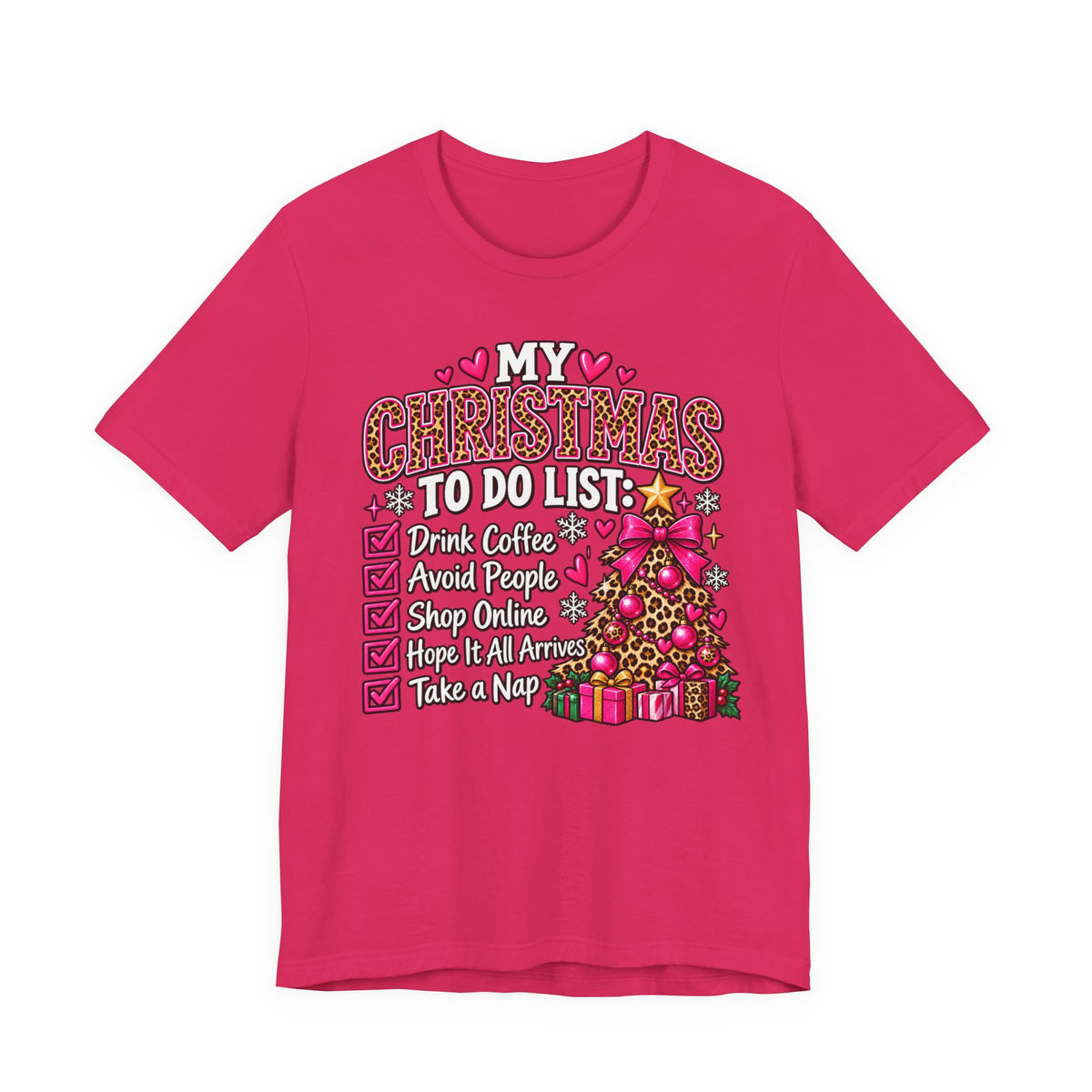 My Christmas To-Do List Funny Sarcastic Holiday Graphic Tee