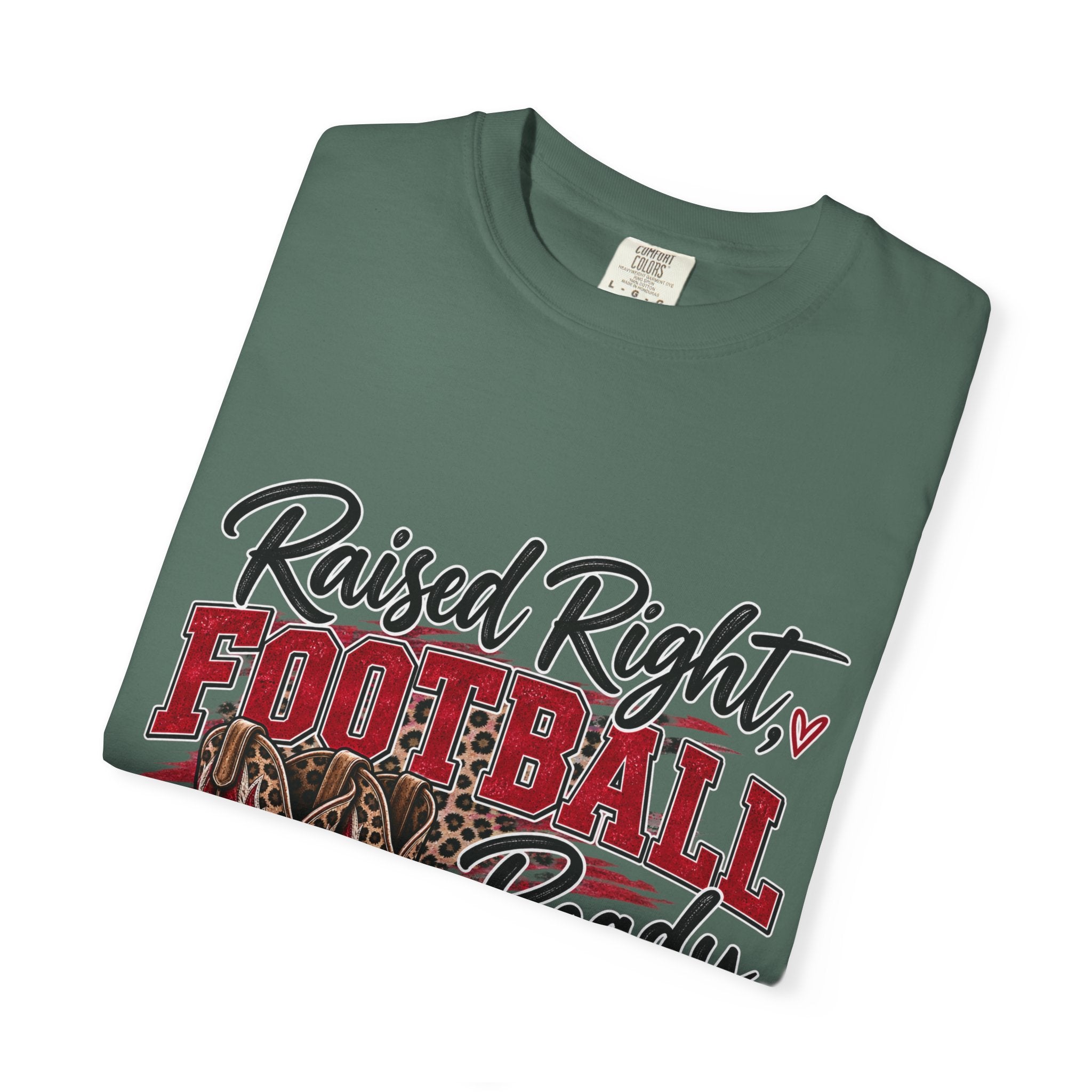 Raised Right Football Ready T‑Shirt — Cowboy Boots & Football Mom Tee