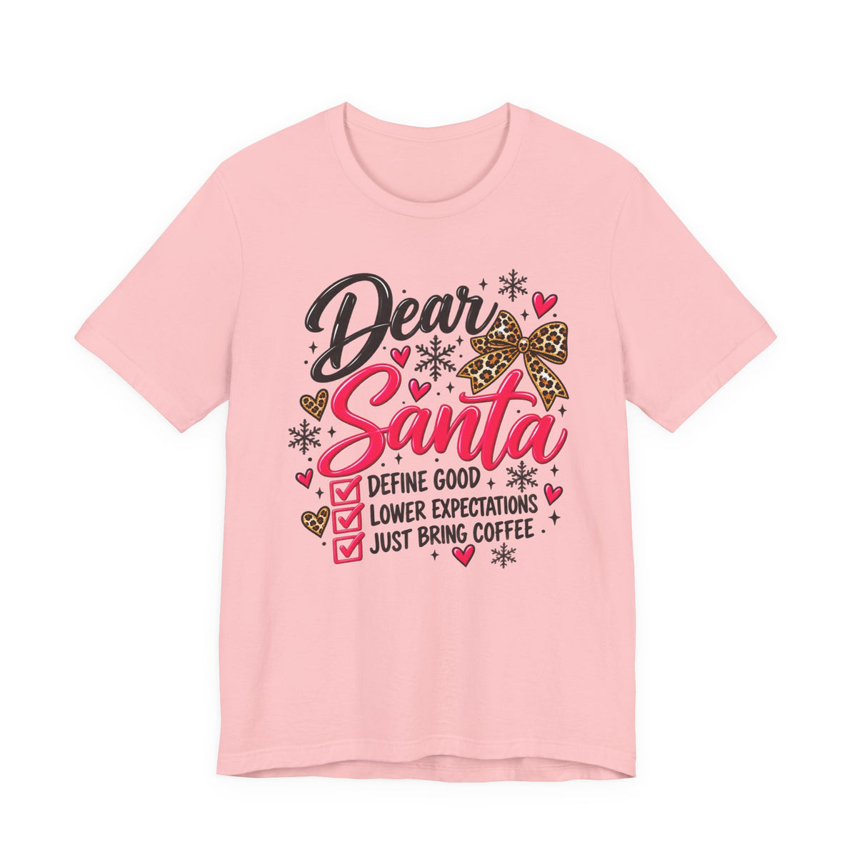 Dear Santa Define Good Funny Christmas Graphic Tee