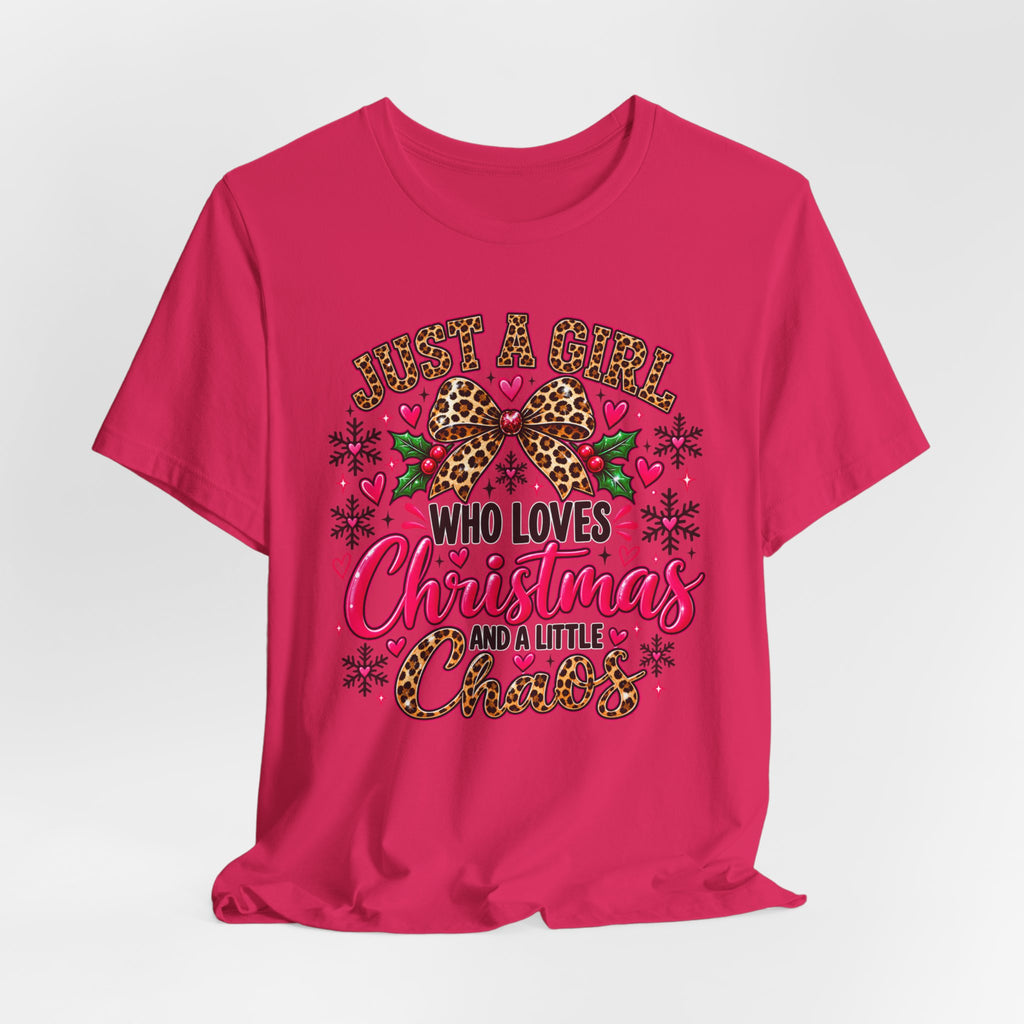 Just a Girl Who Loves Christmas and a Little Chaos Funny Holiday Graphic Tee