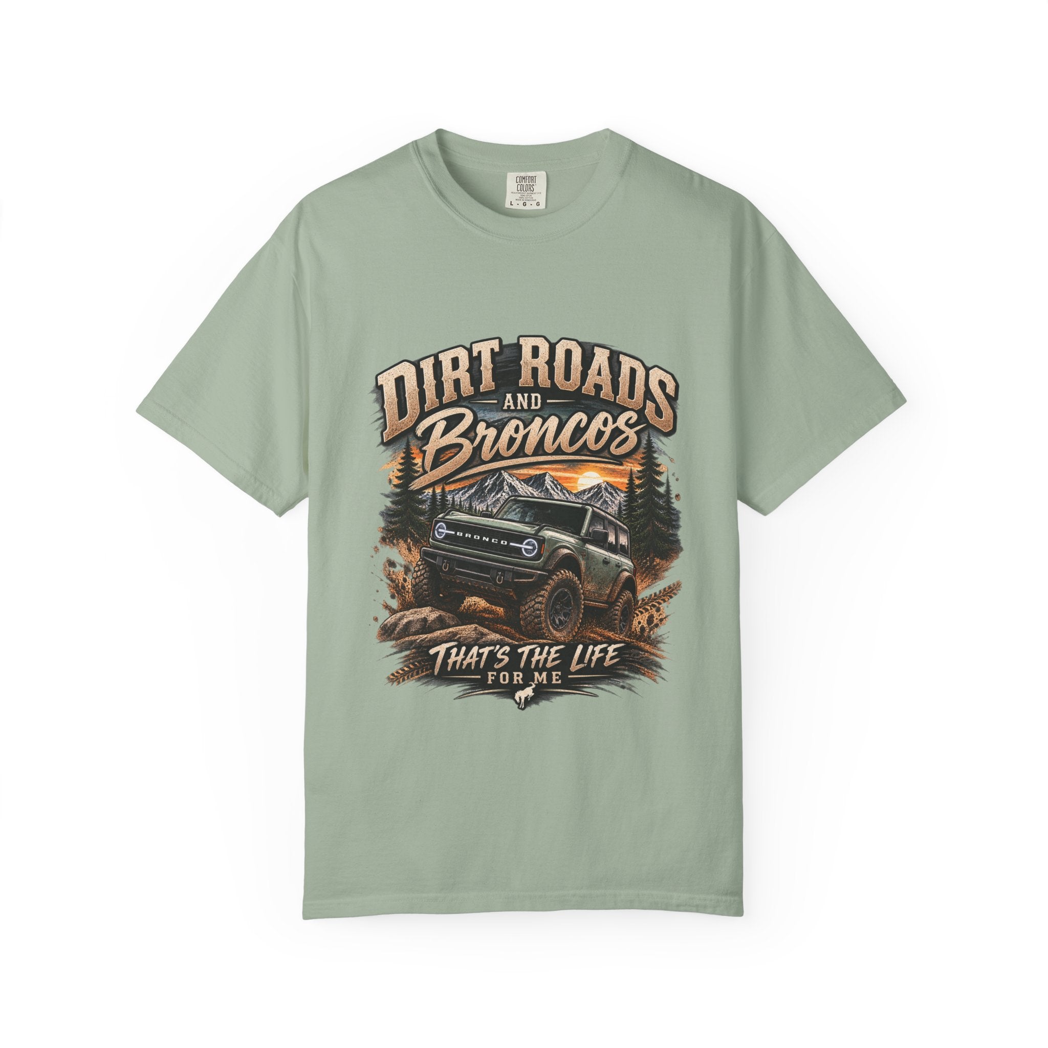 Bronco Off-Road T-Shirt — "Dirt Roads and Broncos" Adventure Tee