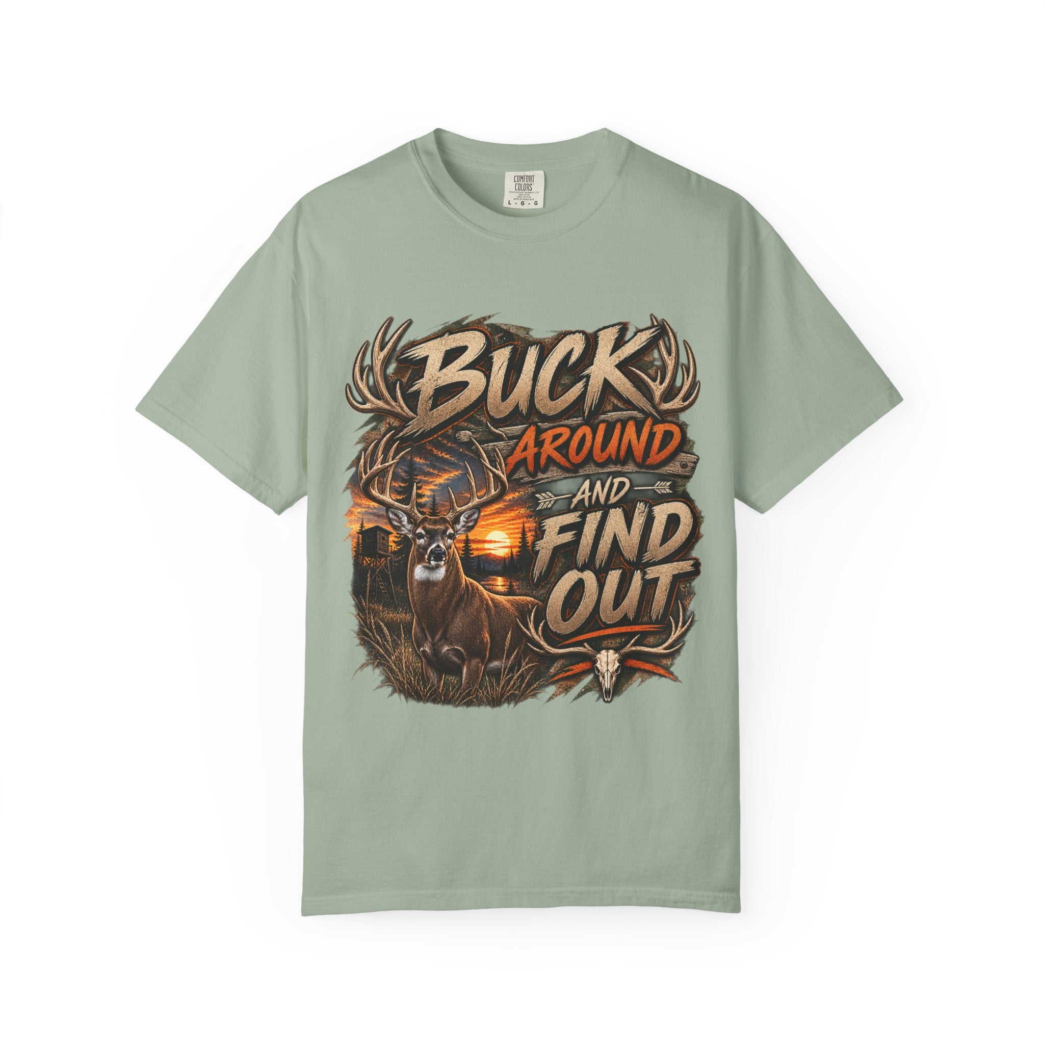 Buck Around and Find Out T-Shirt — Hunting Deer Graphic Tee