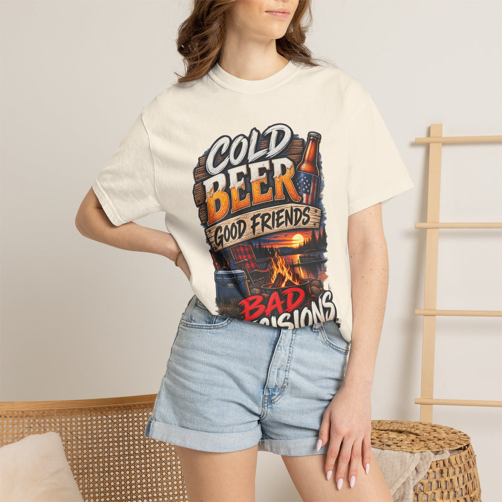 T-Shirt — "Cold Beer, Good Friends, Bad Decisions" Campfire Graphic Tee