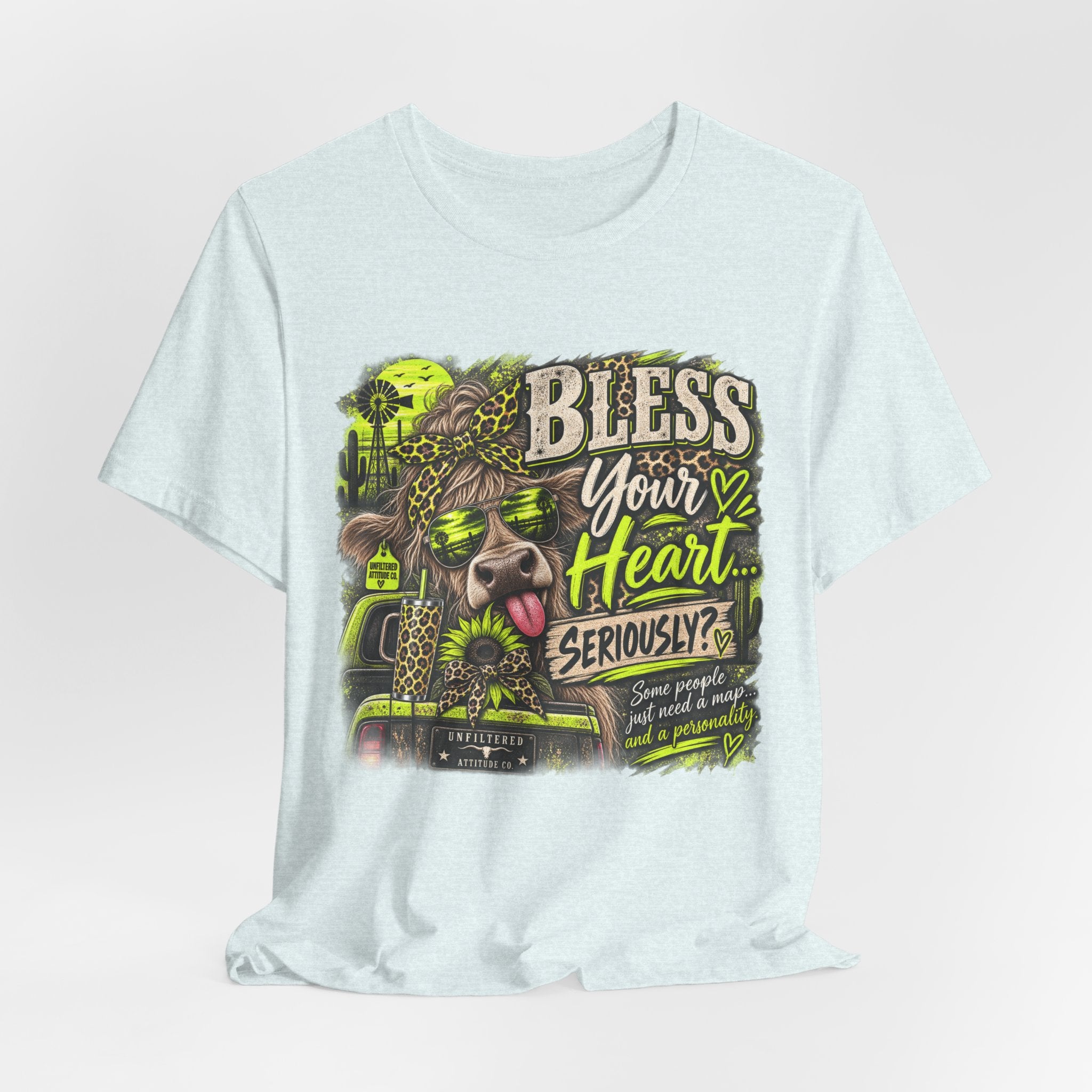 T‑Shirt — "Bless Your Heart... Seriously?" Cow Graphic Tee