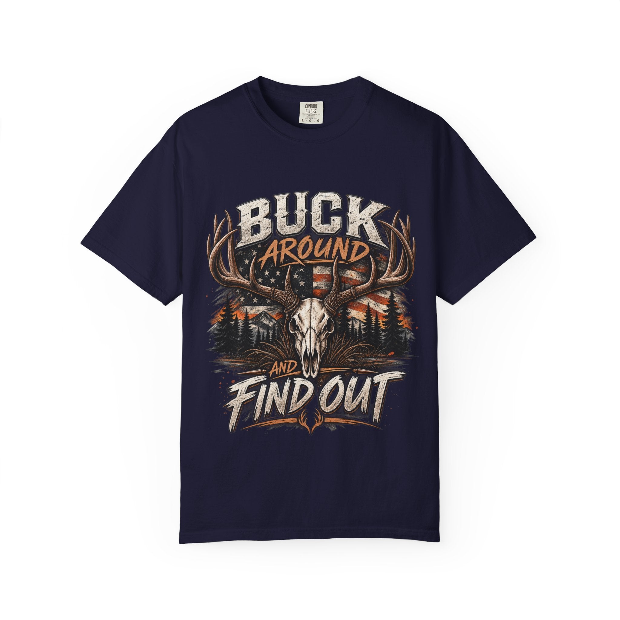 Buck Around And Find Out T-Shirt — Vintage Deer Skull Hunting Tee