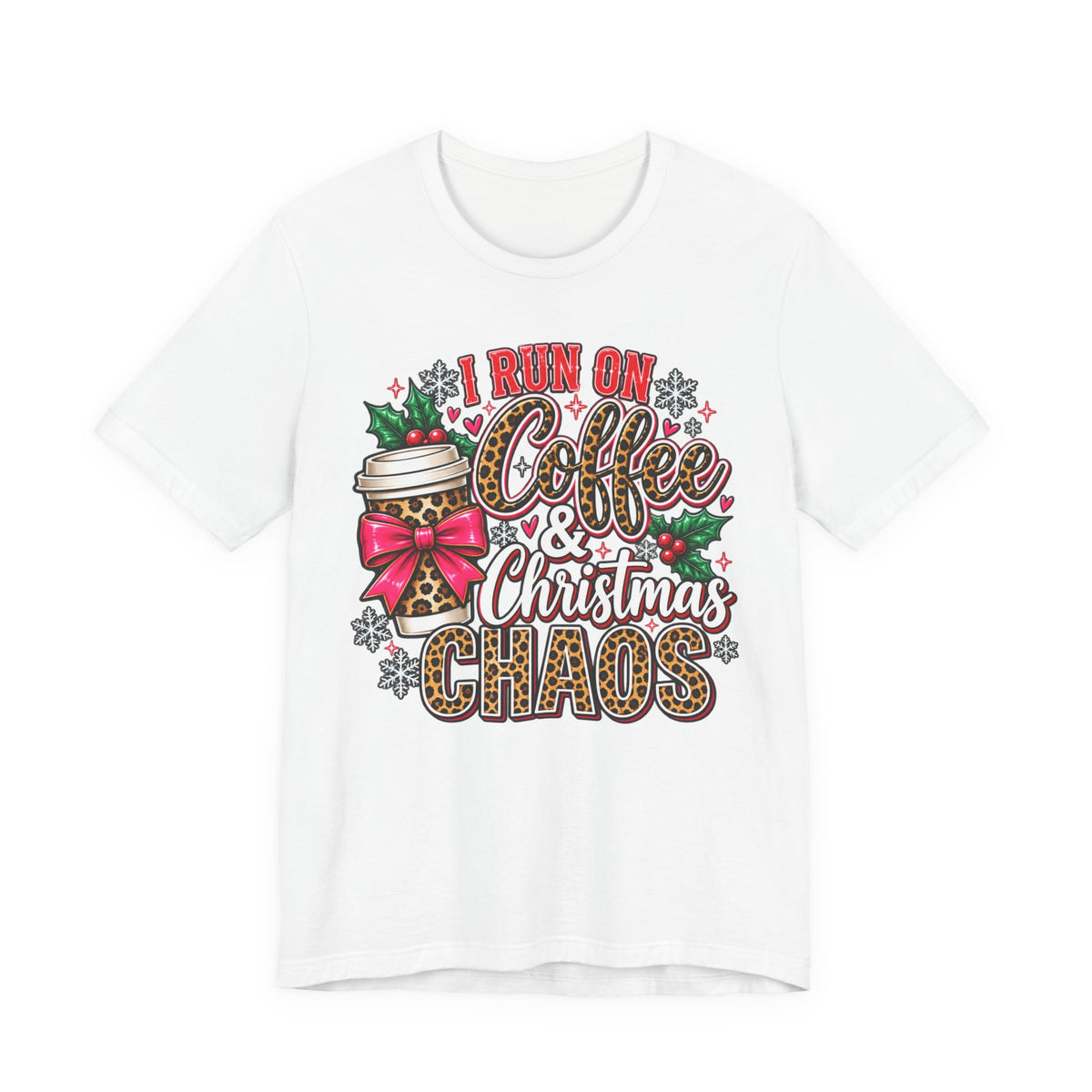 I Run on Coffee & Christmas Chaos Funny Holiday Graphic Tee