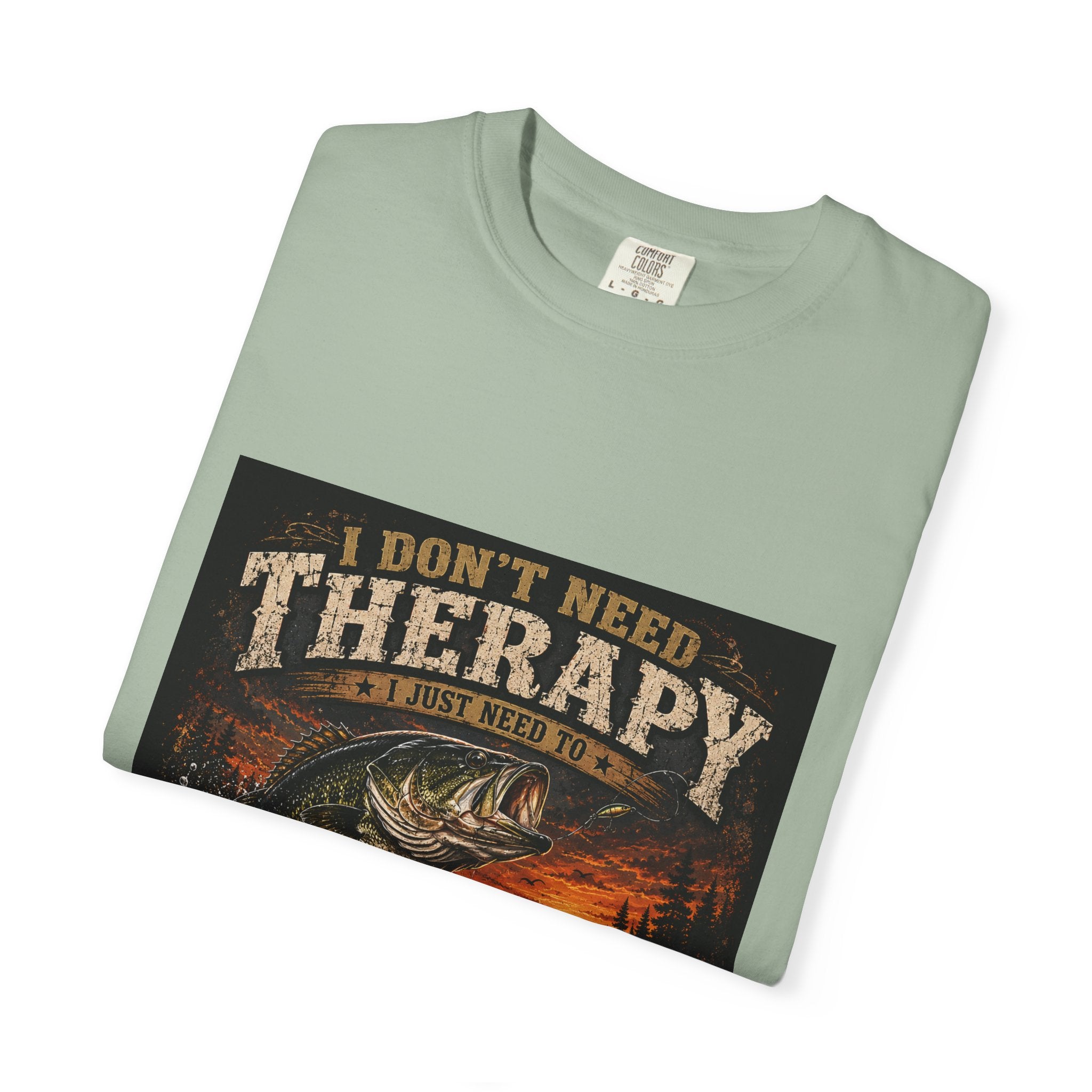 Fishing Therapy T-Shirt — “I Don’t Need Therapy, I Just Need To Go Fishing” Fishing Graphic Tee