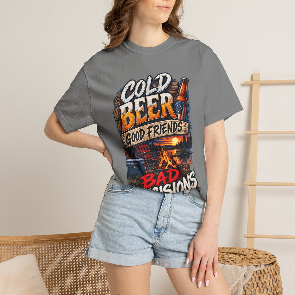 T-Shirt — "Cold Beer, Good Friends, Bad Decisions" Campfire Graphic Tee