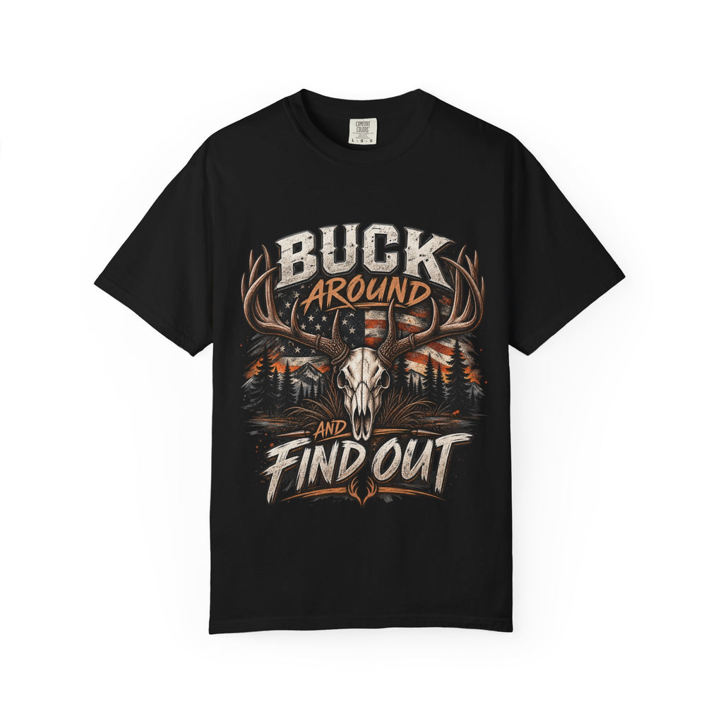 Buck Around And Find Out T-Shirt — Vintage Deer Skull Hunting Tee