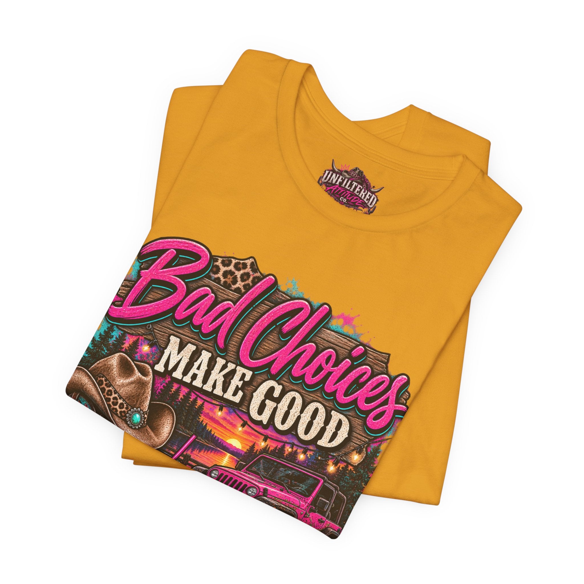 Bad Choices Make Good Stories Tee — Western Boots & Truck Graphic Shirt