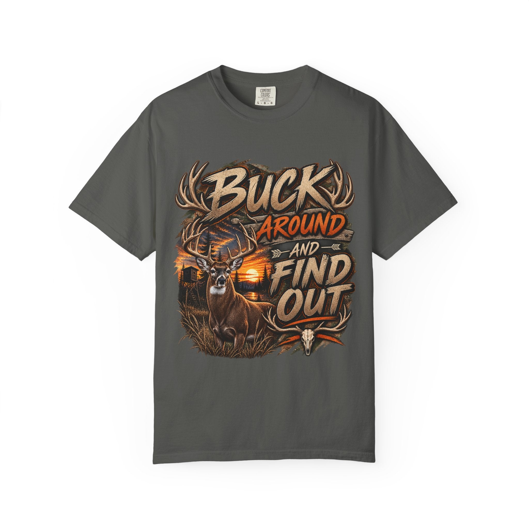 Buck Around and Find Out T-Shirt — Hunting Deer Graphic Tee