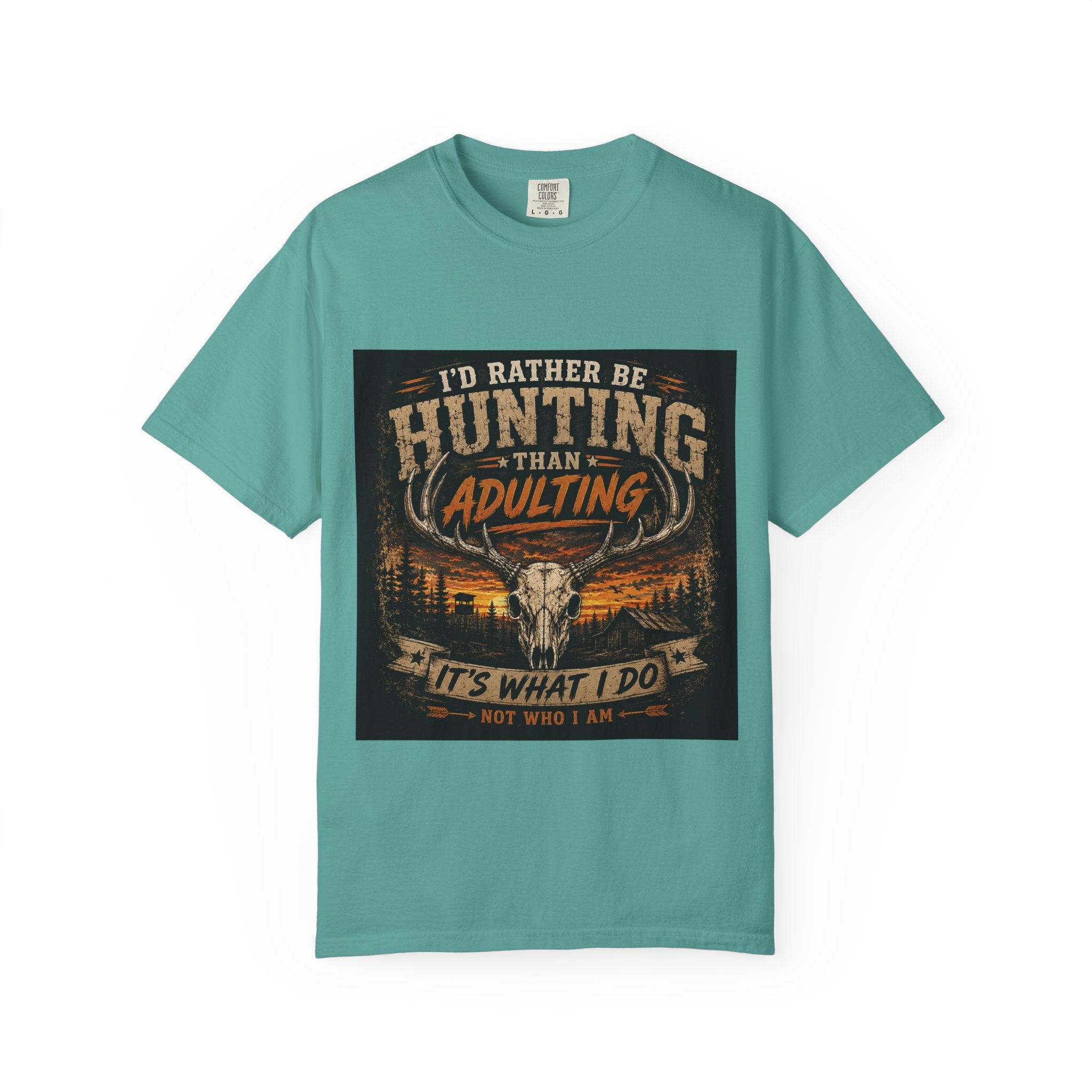 Hunting Over Adulting T-Shirt — "I'd Rather Be Hunting Than Adulting" Outdoor Shirt
