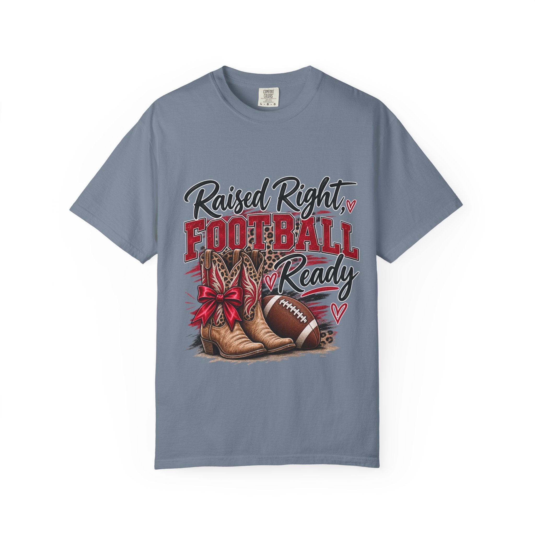 Raised Right Football Ready T‑Shirt — Cowboy Boots & Football Mom Tee