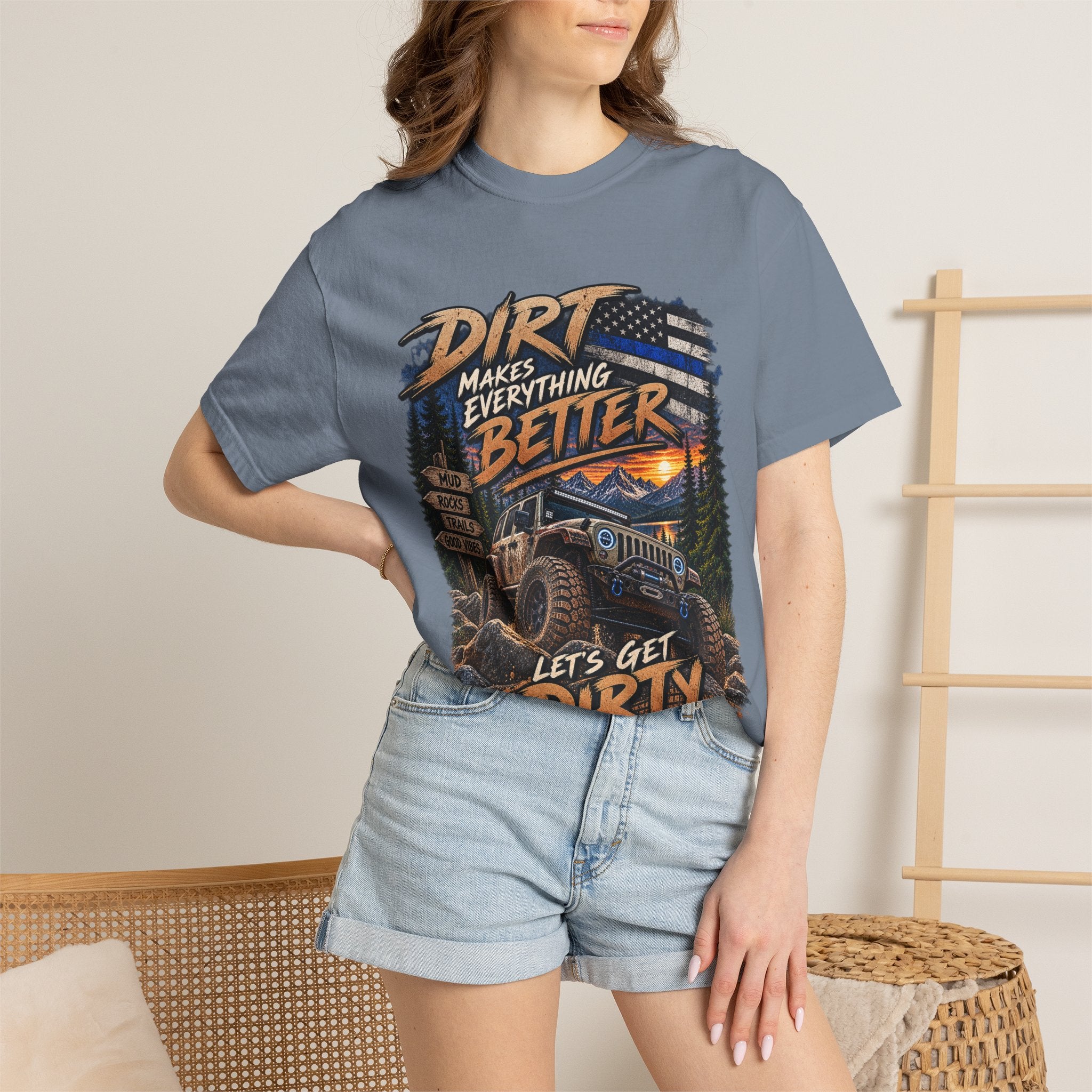 Dirt Makes Everything Better Off‑Road T-Shirt — "Let’s Get Dirty" Jeep Shirt