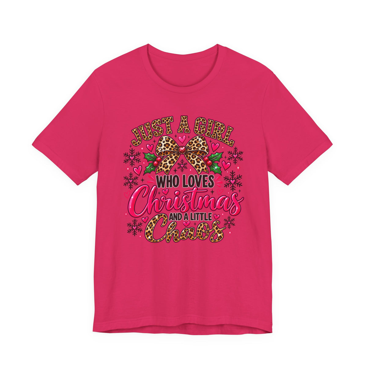 Just a Girl Who Loves Christmas and a Little Chaos Funny Holiday Graphic Tee